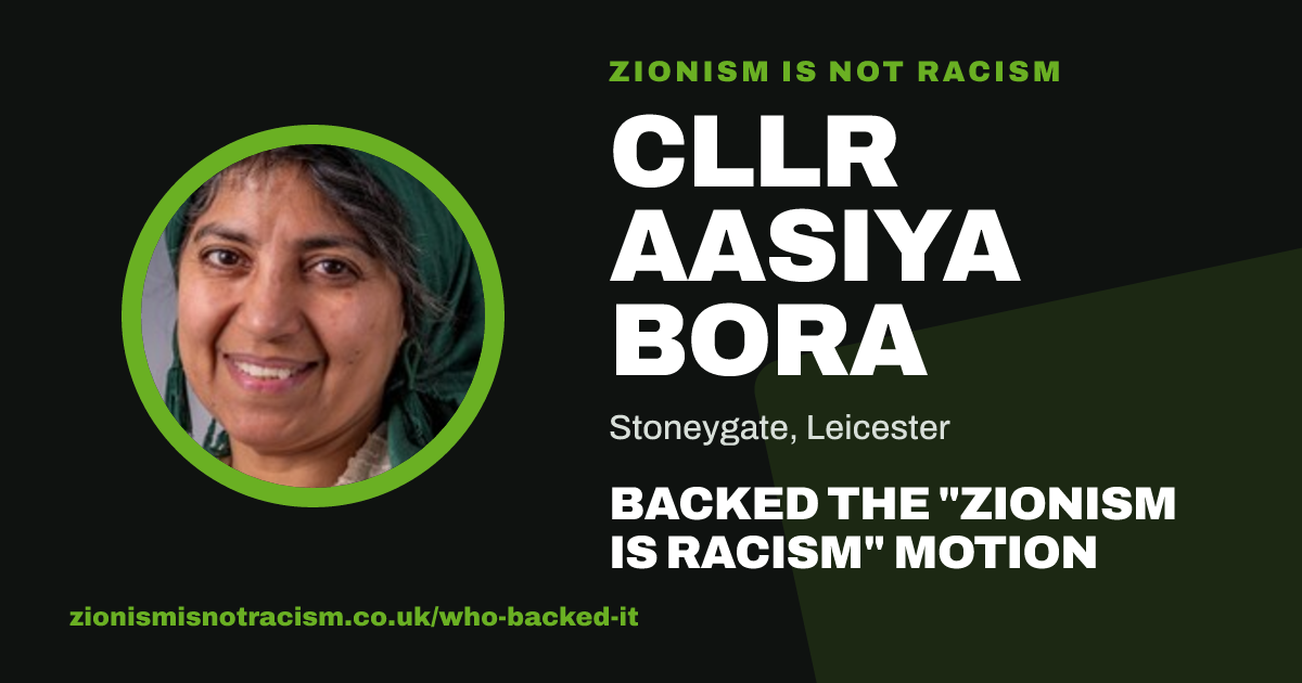 Share image: Cllr Aasiya Bora backed the "Zionism is Racism" motion