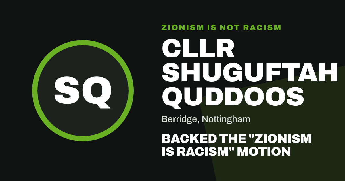 Share image: Cllr Shuguftah Quddoos backed the "Zionism is Racism" motion